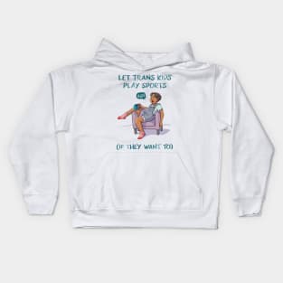 Let Trans Kids Play Sports Kids Hoodie